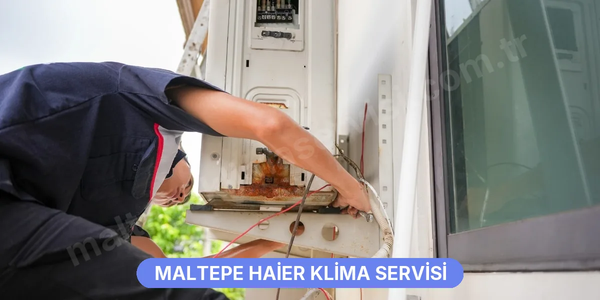 Maltepe Haier Klima Servisi