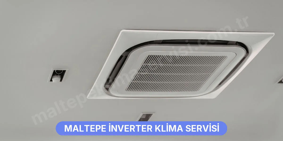 Maltepe İnverter Klima Servisi