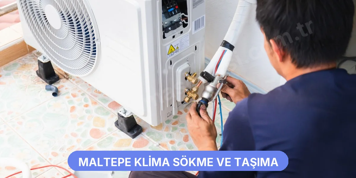 Maltepe Klima Sökme ve Taşıma