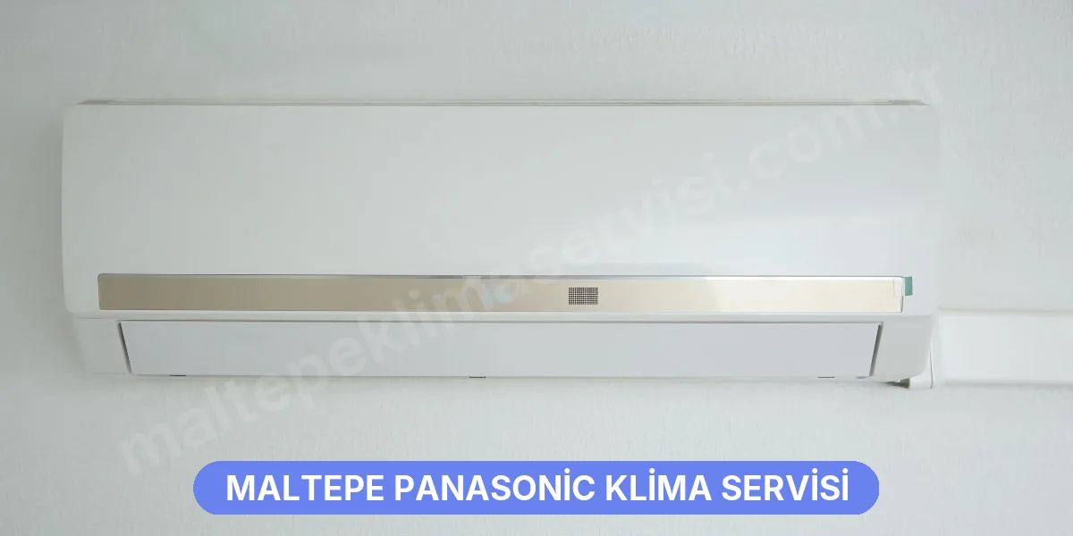Maltepe Panasonic Klima Servisi